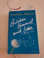 Cäcilia Ahern: Zwischen Himmel und Liebe Nordrhein-Westfalen - Meerbusch Vorschau