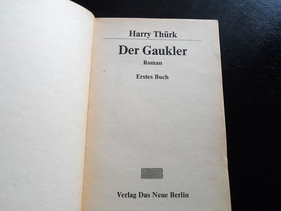 Harry Thürk, Der  Gaukler, Verlag Das Neue Berlin DDR 1979 in Rostock