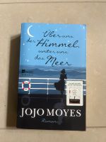 Über uns der Himmel, unter uns das Meer - Jojo Moyes Hessen - Gründau Vorschau