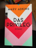 Buch Roman- Das Privileg -Mary Adkins Frankfurt am Main - Bockenheim Vorschau