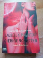 Gierige Schatten - Laurell K. Hamilton Baden-Württemberg - Karlsruhe Vorschau