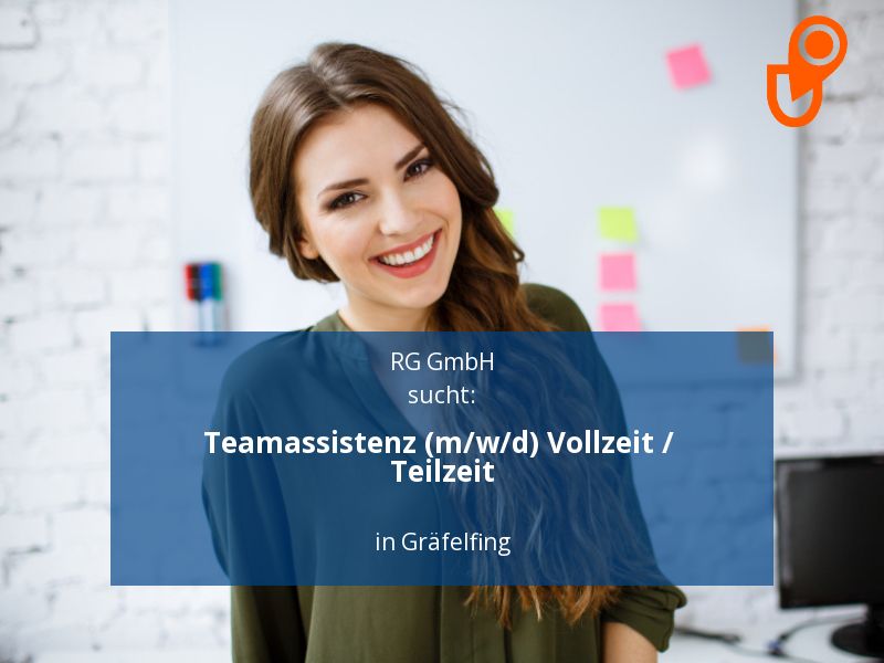 Teamassistenz (m/w/d) Vollzeit / Teilzeit | Gräfelfing in Gräfelfing