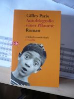 Autobiografie einer Pflaume Roman von Gilles Paris Freiburg im Breisgau - Kirchzarten Vorschau