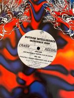 Nutron Intelligence - Incredible High Vinyl LP Hard Trance Niedersachsen - Melle Vorschau