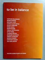 TO BE IN BALANCE | BALKENHOL MACK PIENE RÖTHEL UECKER | KATALOG Düsseldorf - Hafen Vorschau