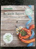 So kocht Bayern thermomix buch Bayern - Weilheim Vorschau