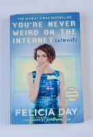 You're never weird on the Internet (almost) - Felicia Day Sachsen - Freital Vorschau