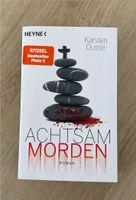 Spiegel Bestseller Nr 1 - Achtsam Morden, Karsten Dusse Berlin - Reinickendorf Vorschau