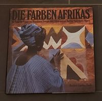 Buch: Die Farben Afrikas - Die Kunst der Frauen von Mauretanien.. Rheinland-Pfalz - Koblenz Vorschau