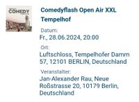 Comedyflash Open Air XXL Tempelhof 28.06.2024 Brandenburg - Altlandsberg Vorschau