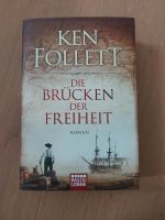 Ken Follett, Die Brücken der Freiheit, Roman Baden-Württemberg - Ellwangen (Jagst) Vorschau