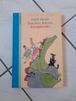 NEU Kinderbuch :Drachen, Katzen, Königskinder v. E. Nesbit Baden-Württemberg - Nufringen Vorschau