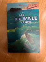 Buch Als die Wale kamen von Michael Morpurgo Feldmoching-Hasenbergl - Feldmoching Vorschau