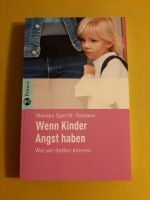 Taschenbuch "Wenn Kinder Angst haben" M. Specht-Tomann Baden-Württemberg - Ettlingen Vorschau
