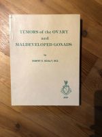 Tumors of the Ovary and Maledeveloped Gonads by Robert E. Scully Bayern - Amorbach Vorschau