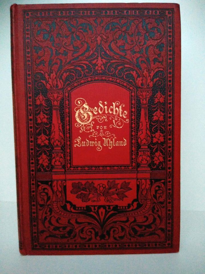 ~1900 Gedichte von Ludwig Uhland - antiquarisch, schöne Erhaltung in Berlin