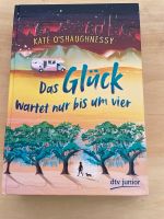 Buch das Glück wartet nur bis um vier Kate O‘shaughnessy Hessen - Kelkheim Vorschau
