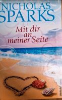 Nicholas Sparks - " Mit Dir an meiner Seite " Nordrhein-Westfalen - Sankt Augustin Vorschau