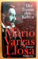 Der Traum des Kelten: Roman, Mario Vargas Llosa, Nobelpreis 2010 Nordrhein-Westfalen - Wassenberg Vorschau