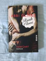 Rush of Love - Verführt/Teil 1, Abbi Glines Rosemary beach Bayern - Wertach Vorschau