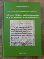 Stadtrechte, Willküren und Polizeiordnungen (Harz-Forschungen 35) Brandenburg - Potsdam Vorschau