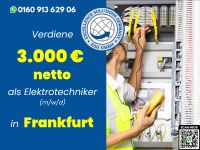 Elektrotechniker 3.000€ NETTO in Frankfurt m/w/d Frankfurt am Main - Westend Vorschau