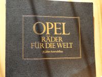 Opel Räder für die Welt 75 Jahre Automobilbau Hannover - Kirchrode-Bemerode-Wülferode Vorschau