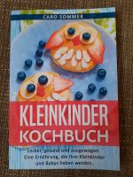 Kleinkind Kochbuch (für Kleinkinder und Babys) Baden-Württemberg - Schwäbisch Gmünd Vorschau