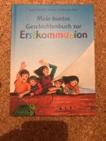 Buch Mein buntes Geschichtenbuch zur Erstkommunion NEU Bayern - Schrobenhausen Vorschau