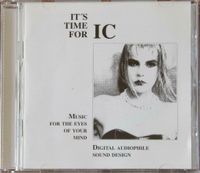 IT`S TIME FOR IC - Music for the eyes of your mind CD NEUWERTIG Saarbrücken-West - Klarenthal Vorschau