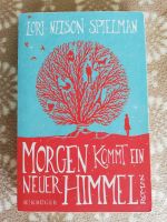 Morgen kommt ein neuer Himmel - Lori Nelson Spielman Bayern - Neustadt an der Aisch Vorschau