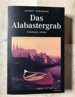 Helmut Vorndran, „Das Alabastergrab“, Franken Krimi Bayern - Pressig Vorschau