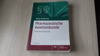 Pharmazeutische Gesetzeskunde 7. Auflage Baden-Württemberg - Obersulm Vorschau