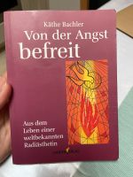 Von der Angst befreit Käthe Bachler Buch Bayern - Bad Endorf Vorschau