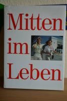 Mitten im Leben   125 Jahre Hoechst Speyer - Dudenhofen Vorschau