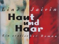 Linda Jaivin | Haut und Haar | Roman Buch gebundene Ausgabe Nordrhein-Westfalen - Werther (Westfalen) Vorschau