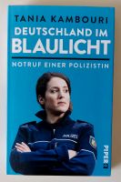 Tania Kambouri: Deutschland im Blaulicht (Taschenbuch) Münster (Westfalen) - Mauritz Vorschau