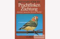 Prachtfinkenzüchtung von Reinhard Jödicke - 2. Auflage wie neu! Niedersachsen - Hann. Münden Vorschau