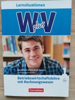 WplusV Betriebswirtschaftslehre mit Rechn-w. BOS Lernsituationen Bayern - Lauf a.d. Pegnitz Vorschau