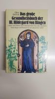 Das große Gesundheitsbuch der Hl. Hildegard von Bingen Baden-Württemberg - Lauchringen Vorschau