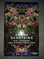 Die Tyrannei des Schmetterlings - Frank Schätzing (Hardcover) Sachsen - Chemnitz Vorschau