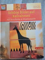 Buch: "Schöne Bilder auf Keilrahmen" Sachsen - Neukirchen/Erzgeb Vorschau
