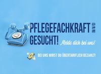 Pflegefachkraft (m/w/d) | 1:1 - Versorgung | Hügelsheim Baden-Württemberg - Hügelsheim Vorschau