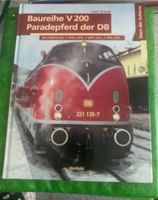 Eisenbahn Buch, Baureihe, V 200 Paradepferd der DB Baden-Württemberg - Oberboihingen Vorschau
