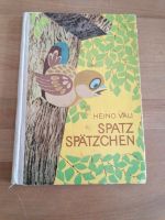 Heino Väli: Spatz Spätzchen, altes Kinderbuch 1970 Tallinn Oma Bayern - Gablingen Vorschau