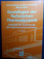 Grundlagen der technischen Thermodynamik von Ernst Doering Niedersachsen - Bovenden Vorschau