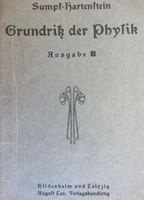 "Grundriss der Physik", Ausgabe B von Sumpf-Hartenstein, 1923 Brandenburg - Mühlenbecker Land Vorschau