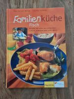 Kochbuch "Familienküche Fisch" neu Rheinland-Pfalz - Westhofen Vorschau