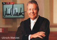 Ulrich Wetzel - RTL - Handsignierte Autogrammkarte - NEU! Nordrhein-Westfalen - Wülfrath Vorschau