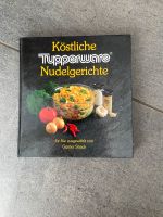 Tupperware Kochbuch Köstliche Nudelgerichte Niedersachsen - Quakenbrück Vorschau